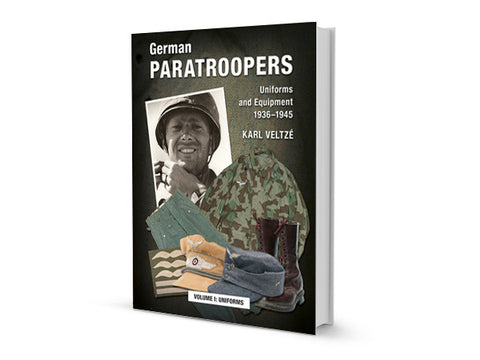 German Paratroopers Volume 1 - Uniforms